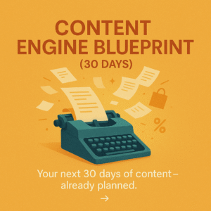 Content Engine Blueprint (30 Days)