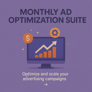 Monthly Ad Optimization Suite